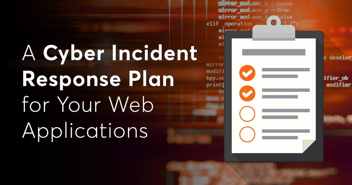 cyber-incident-response-plan-for-your-web-applications