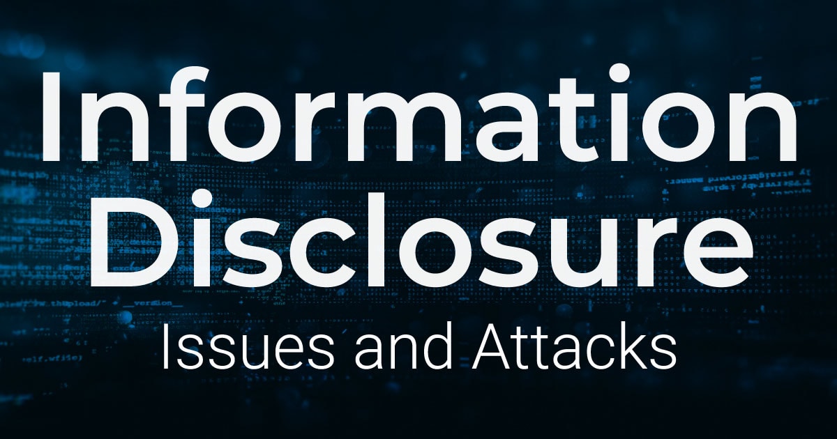information-disclosure-issues-attacks