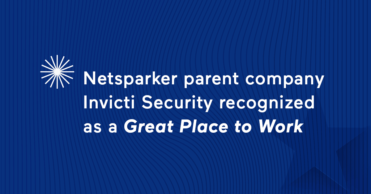 Netsparker parent company Invicti Security recognized as a Great Place to Work